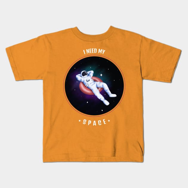 I Need My Space Kids T-Shirt by Ghost Of A Chance 